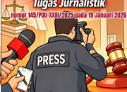 Mahkamah konstitusi Perkuat Perlindungan Wartawan Lewat Putusan No.145/PUU-XXIII/2025