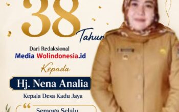 Redaksional Media Wolindonesia.id Mengucapkan Selamat Ultah Hj. Nena Analia Ke 38