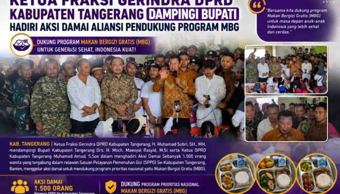Ketua Fraksi Gerindra DPRD Kabupaten Tangerang Dampingi Bupati Hadiri Aksi Damai Aliansi Pendukung Program MBG