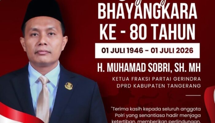 Ketua Fraksi Gerindra DPRD Kabupaten Tangerang Ucapkan Selamat Hari Bhayangkara ke-80