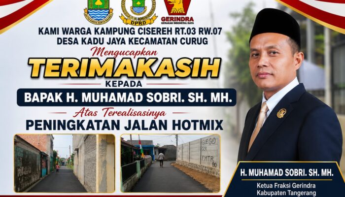 Aspirasi H. M. Sobri Peningkatan Jalan Cisereh Kadu Jaya, Bentuk Kepedulian Pembangunan Kecamatan Curug Dimasa Depan