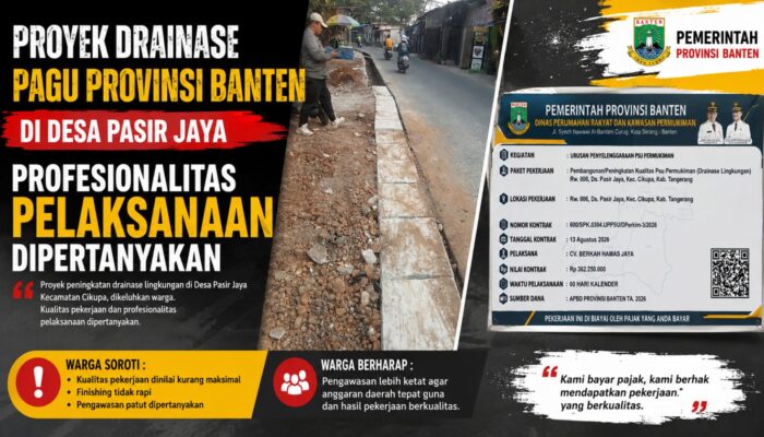 Proyek Drainase Pagu Provinsi Banten Di Desa Pasir Jaya Profesionalitas Pelaksanaan Dipertanyakan