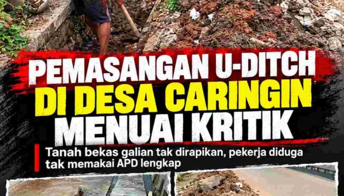Proyek U-Ditch RW 02 Desa Caringin Tuai Keluhan: Tanah Galian Menumpuk, Mandor Dipertanyakan, Pengawasan Jadi Sorotan