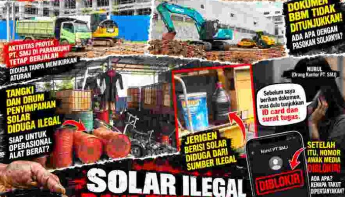 PROYEK PARAMOUNT DISOROT ! PT SMJ DIDUGA SIMPAN SOLAR DALAM KEMPU DI AREA BEDENG PEKERJA, DOKUMEN BBM DIPERTANYAKAN
