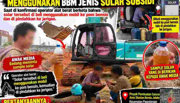 “PROYEK PT BUM TAK BOLEH BERSEMBUNYI DI BALIK ALAT BERAT! Dugaan Solar Subsidi Menguat, Nomor Penanggung Jawab Tak Aktif!”