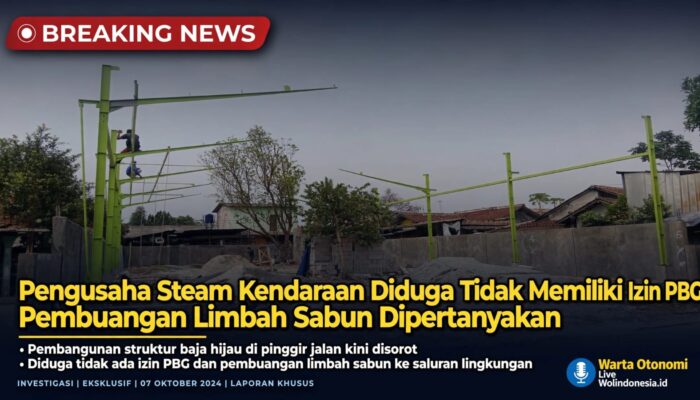 Pengusaha Steam Kendaraan Diduga Tidak Memiliki Izin PBG, Pembuangan Limbah Sabun Dipertanyakan