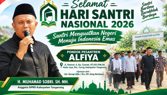 Hari Santri Nasional 2026, H. Muhamad Sobri: Santri Harus Berkontribusi Nyata Menuju Indonesia Emas